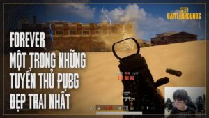 Chiêm ngưỡng kỹ năng của 4AM_Forever - 1 trong những game thủ PUBG điển trai nhất thế giới