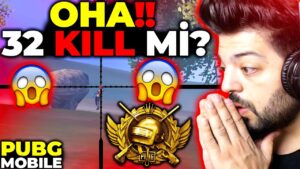 OHAA !! 32 KILL Mİ PUBG Mobile