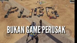 PUBG BUKAN GAME PERUSAK