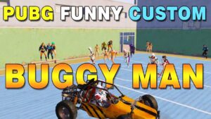 PUBG Buggy Man funny custom | PUBG Mobile Funny Gameplay | Bollywood Gaming