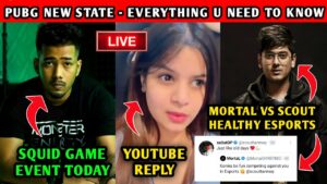 Krutika Channel Update - YouTube Reply, Scout BGMI Squid Game Event, PubG New State Trailer, MortaL