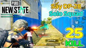 PUBG: New State - Nâng Cấp DP 28 Với Bộ Kit Trong Game : Solo vs Squad Cực Đã