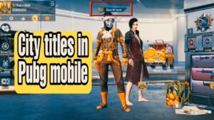 How to get City titles in Pubg Mobile||Shah Gaming official