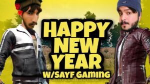 PUBG Pakistan: HAPPY NEW YEAR w/ SAYF GAMING 😍