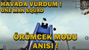 ÖRÜMCEK MODU ANISINA ! EFSANE ONE MAN SQUAD ! PUBG MOBİLE