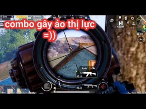 PUBG Mobile - Cầm Beryl Scope 6 Và SKS Scope 8 Sấy Full Chức Năng =))