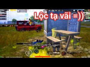 PUBG Mobile - Sự Trở Lại Của Lộc Tạ Sau Tết Khiến Đồng Bọn Cứu Mệt Nghỉ :v