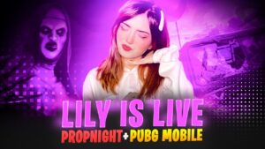 REGULAR LIVE STREAMS ARE BACK!  PUBG MOBILE + PROPNIGHT || LILY LIVE GAMING ❤️