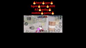 🔥best🔥gun🔥bgmi🔥tdm🔥AUG A3🔥pubg🔥mobile🔥game🔥