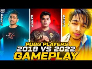 🤯PUBG PLAYERS 2018 VS 2022 GAMEPLAY😱PART-1 FEAT @JONATHAN GAMING@sc0ut @GameXpro @RON GAMING