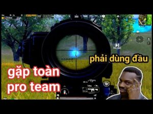 PUBG Mobile - Gặp Game Khó Toàn Pro Team | Di Chuyển Vòng Bo Và Chọn Vị Trí Lấy TOP