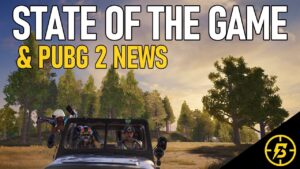 PUBG State of the Game & PUBG 2 News (Unreal Engine 5?)