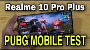 Realme 10 Pro Plus PUBG Mobile  Game Test