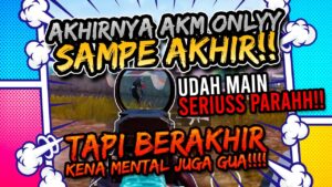 COBAIN AKM ONLY TERNYATA SAKIT BENERR!! TAPI BERAKHIR EMOSII!! | PUBG MOBILE