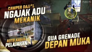 FULL GAME 15 KILL !! DI AJAK ADU MEKANIK SAMA CAMPER AUTO KASIH PELAJARAN !! #pubg