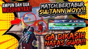 MATCH BERTABUR SULTAN!! AMPUN GUA GA DIKASIH NAFASS!! SAMPE LATE GAME SUPER BERAT!! | PUBG MOBILE