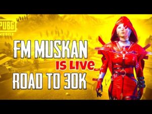 PLAY LIVE PUBG MOBILE GAME - FM Muskan Gaming - ROAD TO 30K SUBS