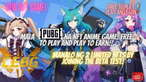 CEBG - MALA PUBG at ML NEW NFT ANIME GAME - MANALO NG 2 NFTS BY JOINING THE BEST TEST!