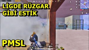 PMSL LİGİNDE RÜZGAR GİBİ ESTİK RESMEN ! BU MAÇI KAÇIRMAYIN PUBG MOBİLE