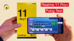 Realme 11 Pro Plus 5g Pubg Test. Realme 11 Pro Plus 5g Pubg Graphics.🔥