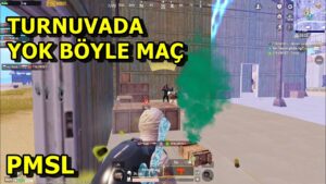 TURNUVADA YOK BÖYLE BİR MAÇ ! PMSL PUBG MOBİLE