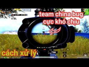 PUBG Mobile - Game Đấu Gặp Lỗi Nghiêm Trọng Lại Phải Đối Đầu Team China Dùng Bug Và Cái Kết