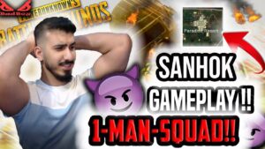 SANHOK INSANE PUBG GAME 1 MAN SQUAD 🔥😈