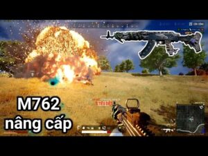 PUBG PC - Review Súng Nâng Cấp Bản PC: M762 Thanh Long Cùng Game Đấu Náo Loạn
