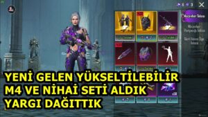 YENİ GELEN YÜKSELTİLEBİLİR M4 VE NİHAİ SETİ ALIP YARGI DAĞITTIK ! PUBG MOBİLE